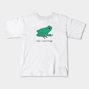 Man I love Frogs MILF - Green Kids T-Shirt